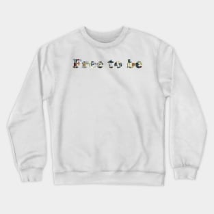 Pastel windows (Sum of its parts I/II) (Free to be IV) Crewneck Sweatshirt